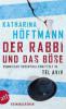 Der Rabbi und das Böse - Katharina Höftmann