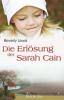Die Erlösung der Sarah Cain - Beverly Lewis