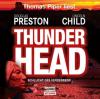 Thunderhead - Schlucht des Verderbens, 6 Audio-CDs - Douglas Preston, Lincoln Child