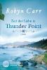 Zeit der Liebe in Thunder Point - Robyn Carr
