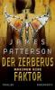 Der Zerberus-Faktor - James Patterson