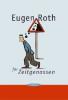 Eugen Roth für Zeitgenossen - Eugen Roth