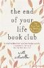 The End of Your Life Book Club - Will Schwalbe