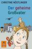 Der geheime Großvater - Christine Nöstlinger