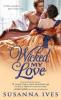 Wicked, My Love - Susanna Ives