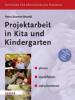 Projektarbeit in Kita und Kindergarten - Petra Stamer-Brandt