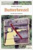 Butterbrezel - Bernd Weiler