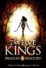 Twelve Kings - Bradley Beaulieu