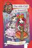 Ever After High (1). Das süße Gift der Prinzessin - Suzanne Selfors