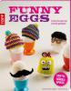 Funny Eggs - Eveline Hetty, Esther Konrad