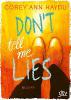 Don't tell me lies - Corey Ann Haydu
