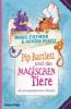 Pip Bartlett und die magischen Tiere - Jackson Pearce, Maggie Stiefvater