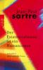 Der Existentialismus ist ein Humanismus und andere philosophische Essays 1943 - 1948 - Jean-Paul Sartre