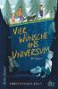 Vier Wünsche ans Universum - Erin Entrada Kelly