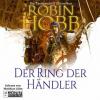 Der Ring der Händler (Zauberschiffe 1) - Robin Hobb