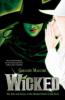 Wicked - Gregory Maguire