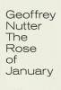The Rose of January - Geoffrey Nutter