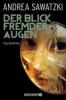 Der Blick fremder Augen - Andrea Sawatzki