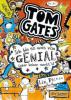 Tom Gates 04. Ich bin so was von genial (aber keiner merkt's) - Liz Pichon