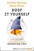 Doof it yourself - Anne Weiss, Stefan Bonner
