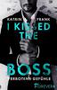 I kissed the Boss - Katrin Frank