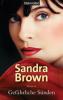 Gefährliche Sünden - Sandra Brown