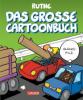 Das große Cartoonbuch - Ralph Ruthe