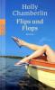 Flips und Flops - Holly Chamberlin