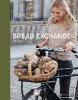 The Bread Exchange - Malin Elmlid