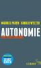Autonomie - Michael Pauen, Harald Welzer