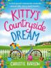 Kitty's Countryside Dream - Christie Barlow