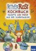 Ritter Rost - Kochbuch, m. Audio-CD - Jörg Hilbert, Felix Janosa