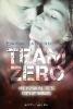 Team Zero: Heißkaltes Geheimnis - Eva Isabella Leitold