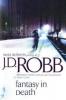 Fantasy in death - J. D. Robb