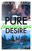 Pure Desire - Zwischen uns - Mia Williams