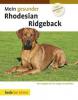Mein gesunder Rhodesian Ridgeback - Ann Chamberlain