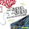 Conni 15, Mein Leben, die Liebe und der ganze Rest, 2 Audio-CDs - Dagmar Hoßfeld