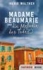 Madame Beaumarie und die Melodie des Todes - Ingrid Walther