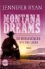 Montana Dreams - So berauschend wie die Liebe - Jennifer Ryan