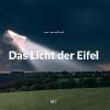 Das Licht der Eifel - Andreas Gabbert