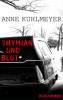 Thymian und Blut - Anne Kuhlmeyer