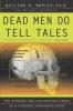 Dead Men Do Tell Tales - Michael Browning, William R. Maples