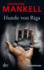 Hunde von Riga - Henning Mankell