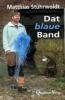 Dat blaue Band - Matthias Stührwoldt