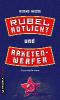 Rubel, Rotlicht und Raketenwerfer - Bernd Hesse