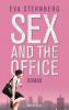 Sex and the Office - Eva Sternberg