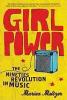 Girl Power - Marisa Meltzer