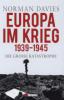 Europa im Krieg 1939-1945 - Norman Davies