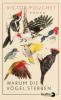 Warum die Vögel sterben - Victor Pouchet