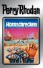 Perry Rhodan 18: Hornschrecken (Silberband) - K. H. Scheer, Kurt Mahr, Kurt Brand, Clark Darlton
